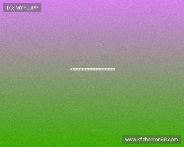 K8凯发真人手机版用户评价与常见问题解答，助你轻松上手体验